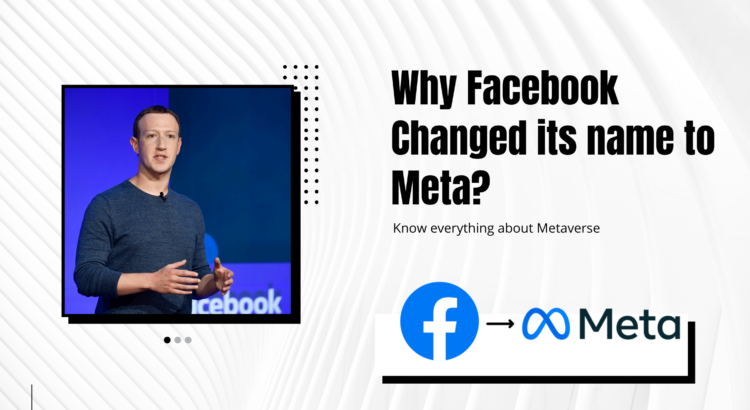 Why Facebook Change its name to Meta? Know Everything about Metaverse